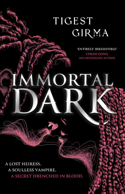 Girma, T: Immortal Dark Trilogy: Immortal Dark