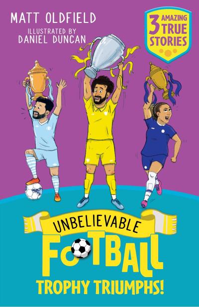 Unbelievable Football Short Colour Stories: Trophy Triumphs