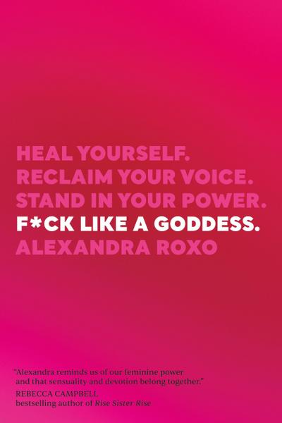 F*ck Like a Goddess