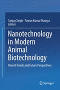Nanotechnology in Modern Animal Biotechnology