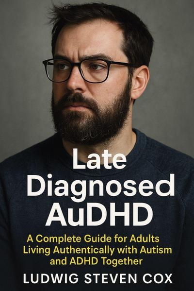 Late Diagnosed AuDHD