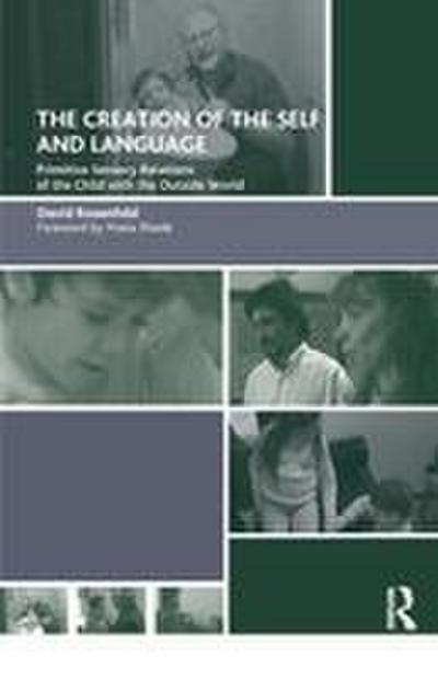 The Creation of the Self and Language