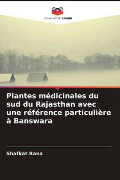 Plantes médicinales du sud du Rajasthan avec une référence particulière à Banswara