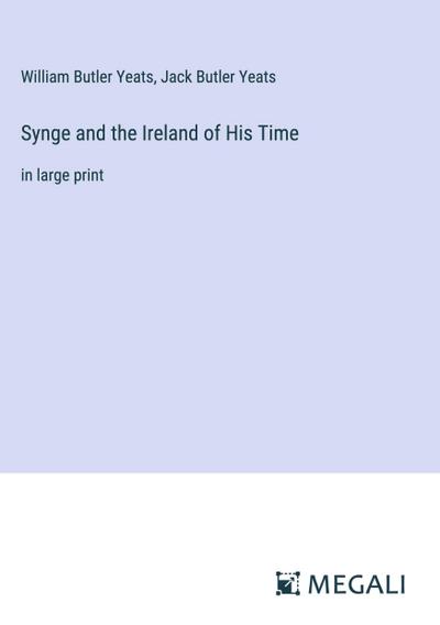 Synge and the Ireland of His Time