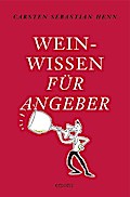 Weinwissen für Angeber