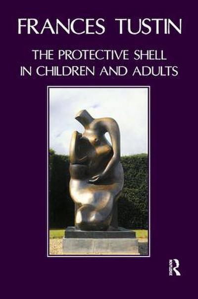 The Protective Shell in Children and Adults
