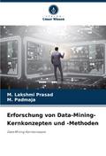 Erforschung von Data-Mining-Kernkonzepten und -Met