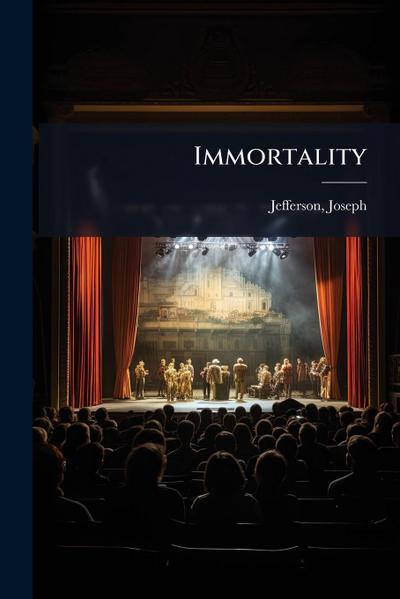 Immortality