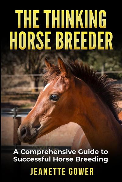 The Thinking Horse Breeder