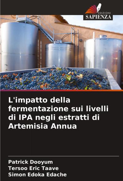 L’impatto della fermentazione sui livelli di IPA negli estratti di Artemisia Annua
