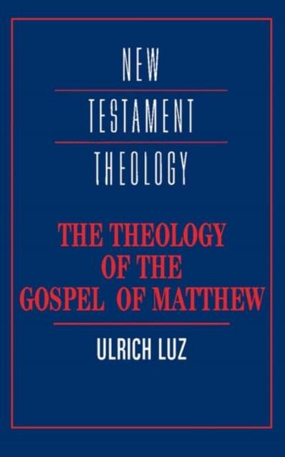 Theology of the Gospel of Matthew