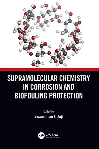 Supramolecular Chemistry in Corrosion and Biofouling Protection