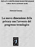 La nuova dimensione della privacy con l’avvento del progresso tecnologico