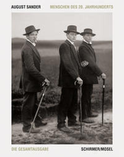 August Sander - Menschen des 20. Jahrhunderts