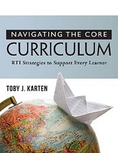 Navigating the Core Curriculum (eBook, EPUB) - Toby J. Karten