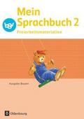 Mein Sprachbuch - Ausgabe Bayern - 2. Jahrgangsstu