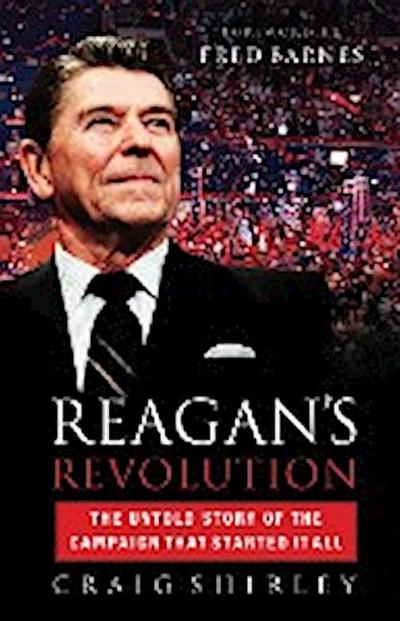 Reagan’s Revolution