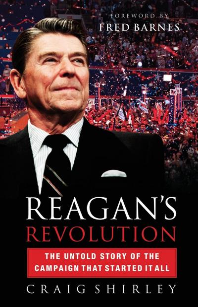 Reagan’s Revolution