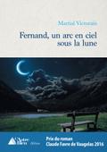 Fernand, un arc en ciel sous la lune