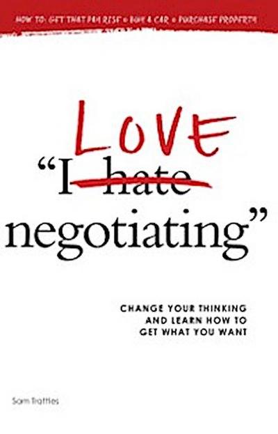 I Love Negotiating