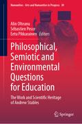 Philosophical, Semiotic and Environmental Questions for Education