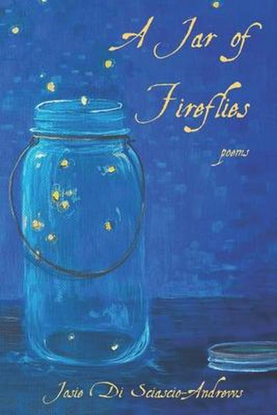 A Jar of Fireflies