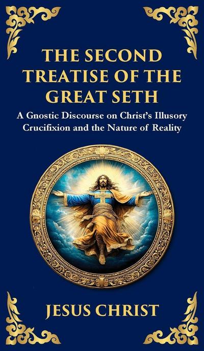 The Second Treatise of the Great Seth