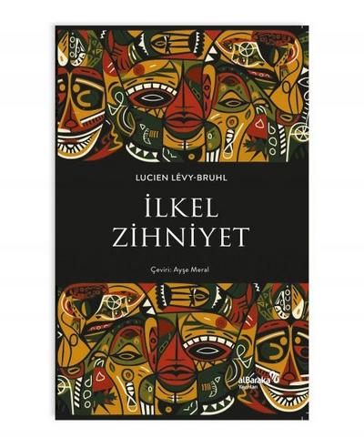 Ilkel Zihniyet
