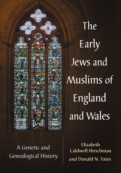 The Early Jews and Muslims of England and Wales