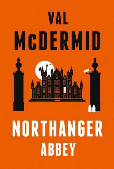 Northanger Abbey - Val McDermid, Val MacDermid, Jane Austen