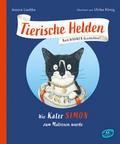 Tierische Helden 1 - Wie Kater Simon zum Matrosen wurde