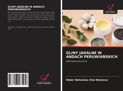 GLINY JADALNE W ANDACH PERUWIA¿SKICH