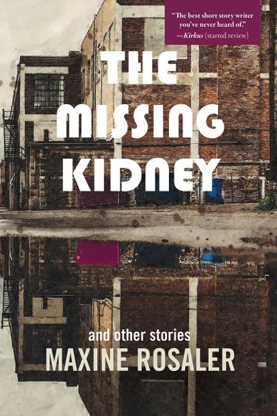 The Missing Kidney and Other Stories