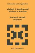 Stochastic Models of Systems