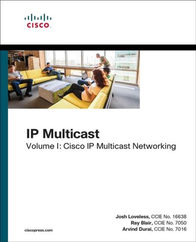 IP Multicast, Volume I