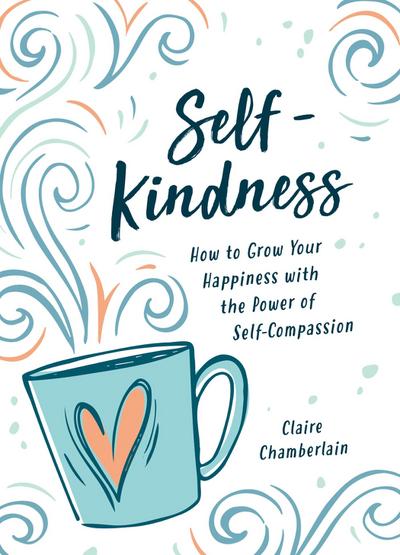 Self-Kindness.