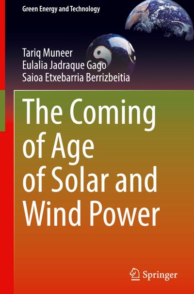 The Coming of Age of Solar and Wind Power
