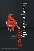 Independently Raised