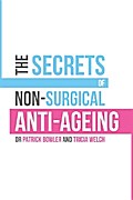The Secrets of Non-Surgical Anti-Ageing
