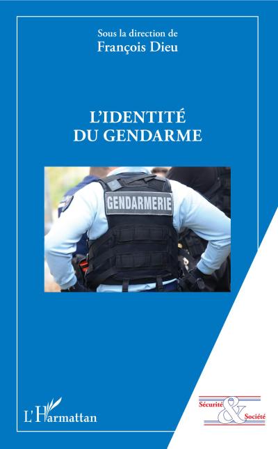 L’identité du gendarme