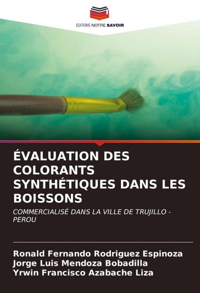 ÉVALUATION DES COLORANTS SYNTHÉTIQUES DANS LES BOISSONS