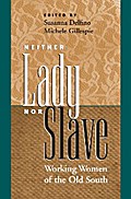 Neither Lady nor Slave