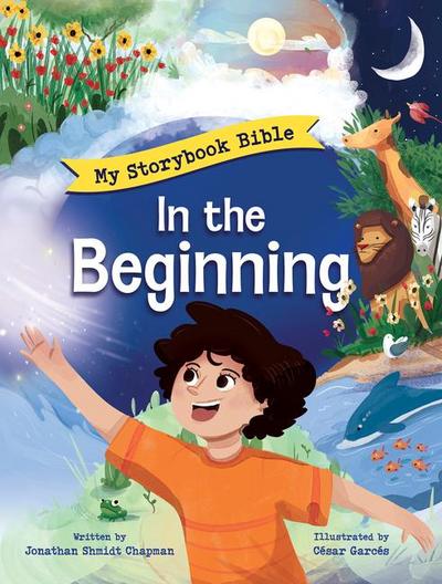 In the Beginning: My Storybook Bible
