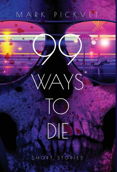 99 Ways To Die