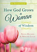 How God Grows a Woman of Wisdom