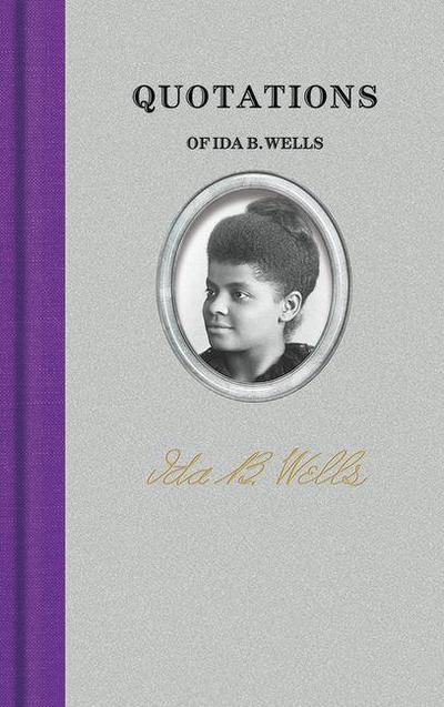 Quotations of Ida B. Wells
