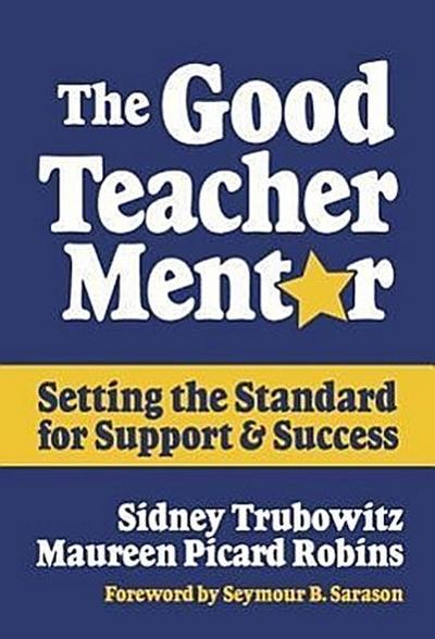 The Good Teacher Mentor