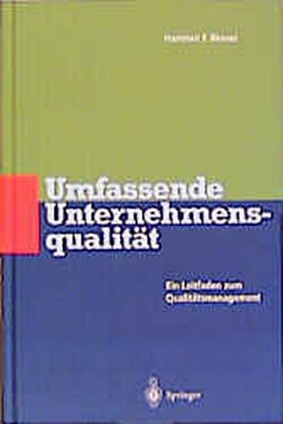 Umfassende Unternehmensqualität