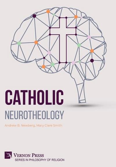 Catholic Neurotheology