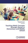 Teaching Math Concepts through Games in Elementary and Middle School